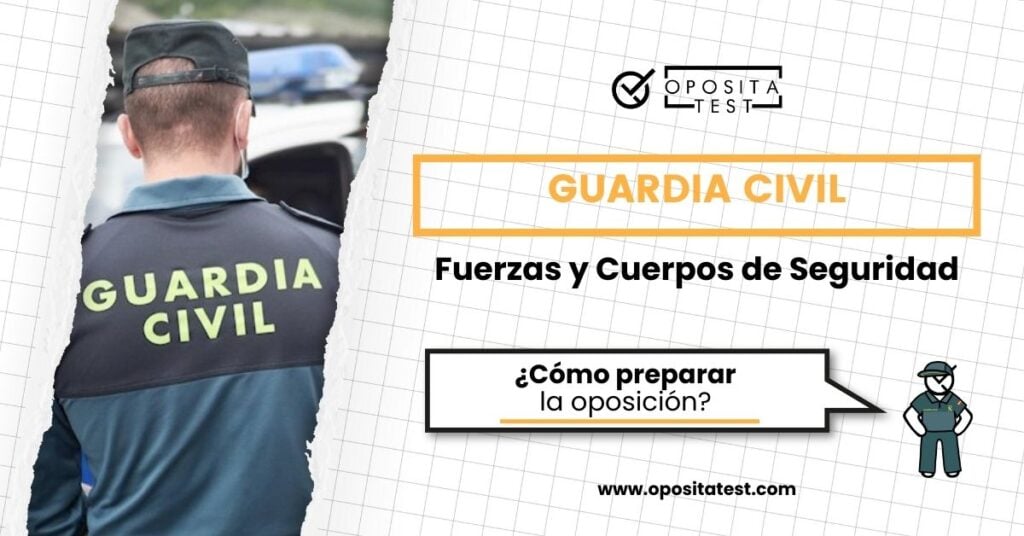 Cómo preparar oposiciones de Guardia Civil trucos y consejos