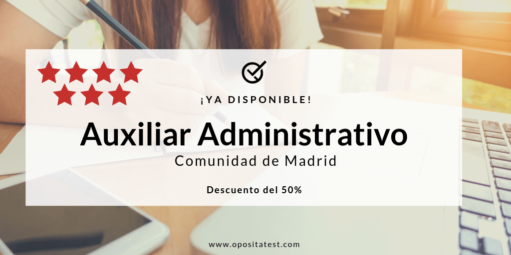 Test Auxiliar Administrativo de la Comunidad de Madrid