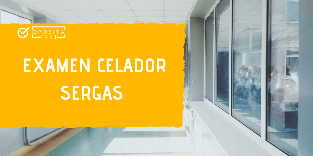 Examen celador SERGAS