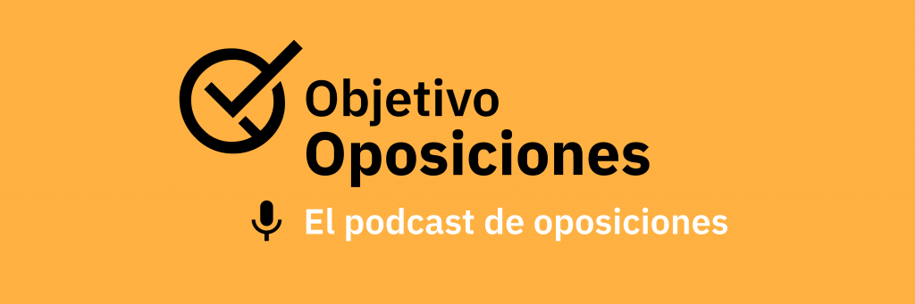 podcast de oposiciones