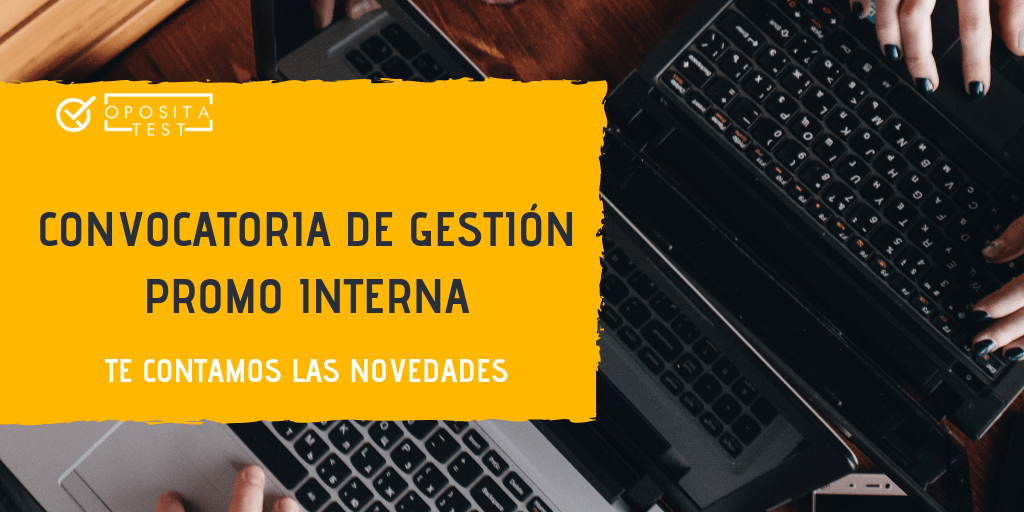 Nueva convocatoria de Gestión Promoción Interna 2019