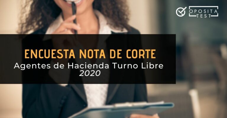 encuesta sobre la nota de corte de agentes de hacienda pública