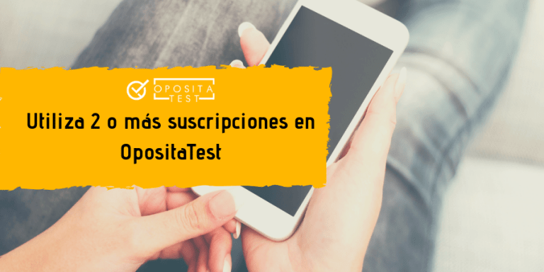 varias suscripciones en OpositaTest