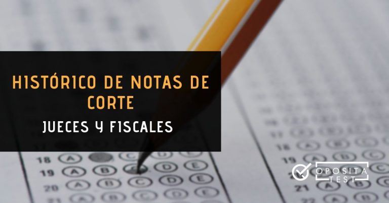 Plantilla tipo test rellenada para ilustrar el concepto notas de corte de jueces y fiscales