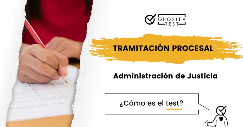 ¿Cómo es el test de Tramitación Procesal 2024? Formatos y corrección.