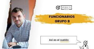 Sueldo De Funcionarios Del Grupo B 2024: ¿cuánto Cobran?