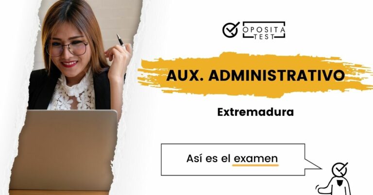 Imagen que ilustra la entrada sobre el examen de Auxiliar Administrativo de Extremadura