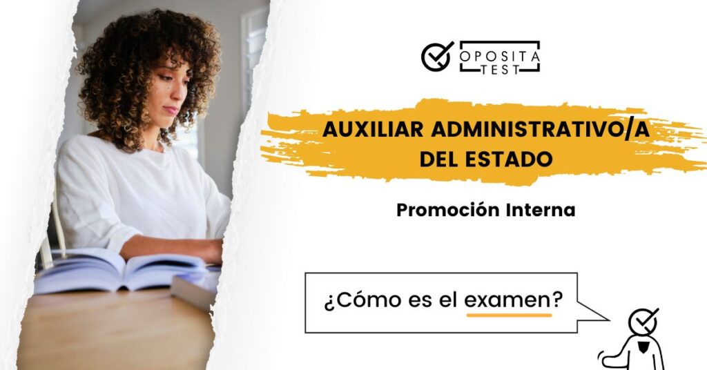 Auxiliar Administrativo del Estado (Promoción Interna) ¡Así es el test! Auxiliar Administrativo del Estado (Promoción Interna) ¡Así es el test!