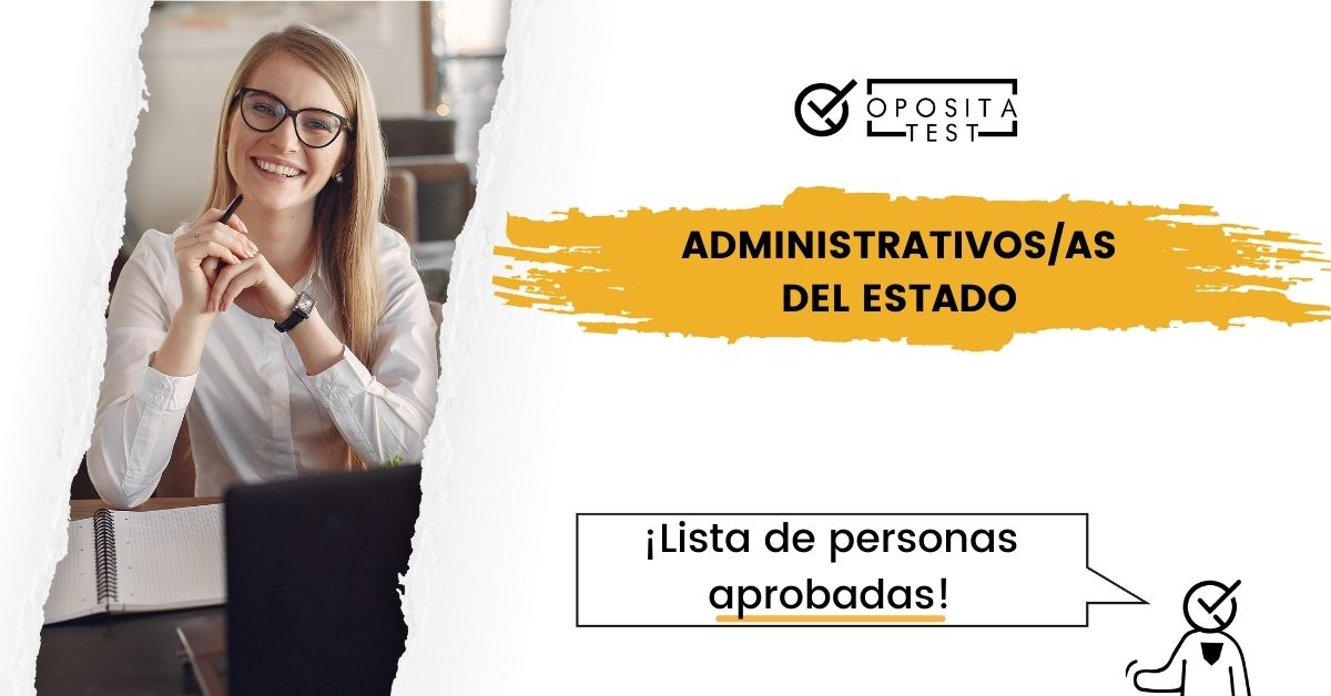 Lista de aprobados de Administrativos del Estado 2024