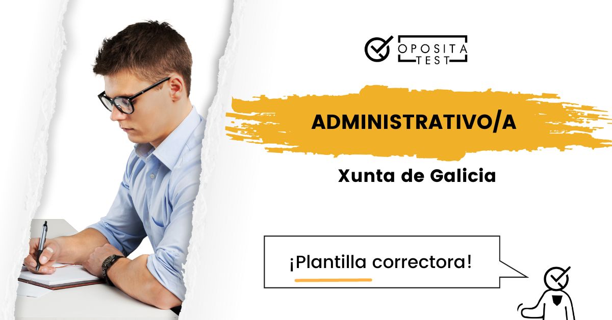 Plantilla de examen Administrativo Xunta de Galicia 2025