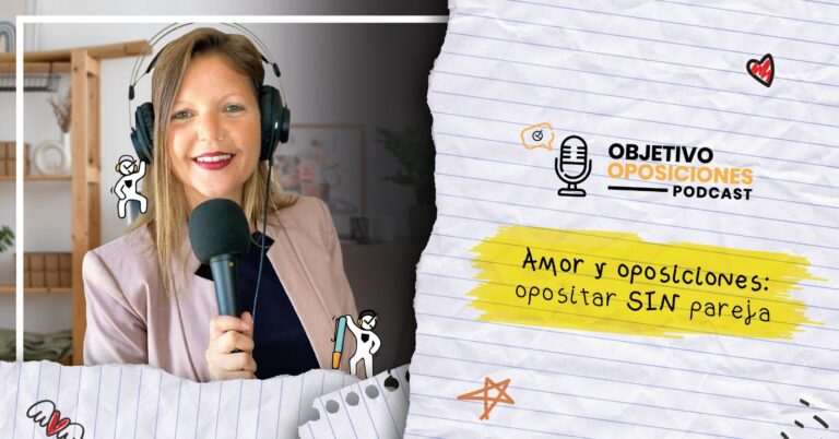 Imagen de Blanca, la presentadora de Objetivo Oposiciones, para acompañar el episodio 17 titulado "Amor y oposiciones: opositar sin pareja".