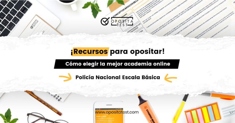 Imagen de material de estudio de oposiciones para acompañar una entrada en la que se indica cómo escoger la mejor academia online de Policía Nacional Ecala Básica.