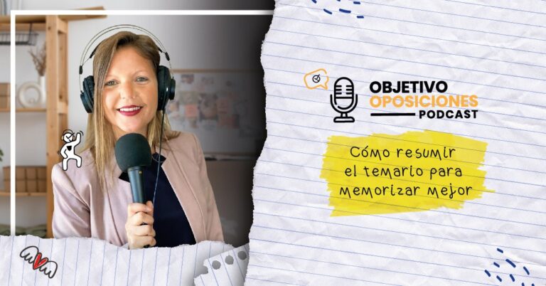 Imagen de la presentadora del podcast Objetivo Oposiciones de OpositaTest para acompañar un episodio que trata sobre cómo resumir el temario para memorizar la oposición.
