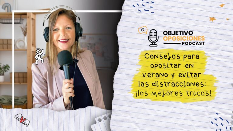 Imagen de la presentadora del podcast Objetivo Oposiciones, de OpositaTest, para acompañar un episodio en el que dos opositoras explican sus consejos para opositar en verano.