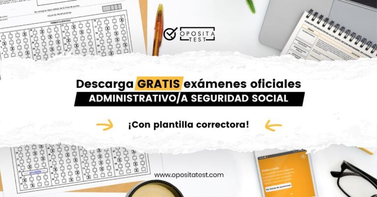 Imagen de material de estudio de oposiciones para acompañar una entrada del blog de oposiciones de OpositaTest en la que se explica cómo descargar exámenes gratis resueltos del Cuerpo Administrativo de la Seguridad Social.