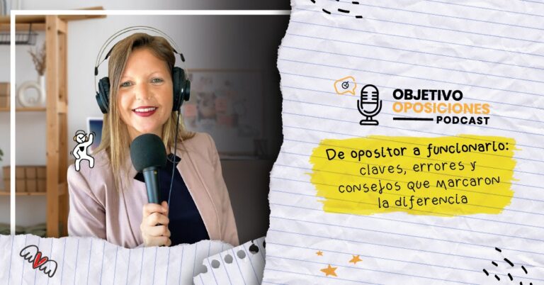Imagen de la presentadora del podcast de OpositaTest, Objetivo Oposiciones, para acompañar un episodio en el que tres aprobados comparten sus experiencias y consejos.