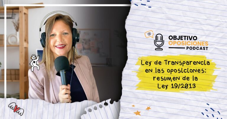Imagen de la presentadora del podcast Objetivo Oposiciones, de OpositaTest, para acompañar un episodio en el que se explica la Ley 19/2013, de Transparencia.