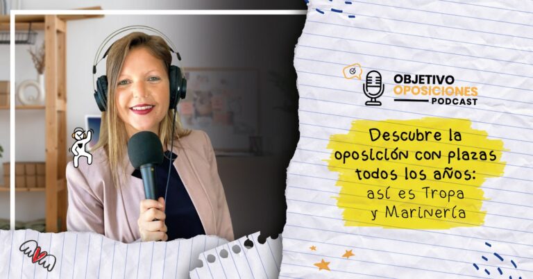 Imagen de la presentadora del podcast de OpositaTest, Objetivo Oposiciones, para acompañar un episodio en el que se explica cómo es la oposición de Tropa y Marinería y cómo prepararla.