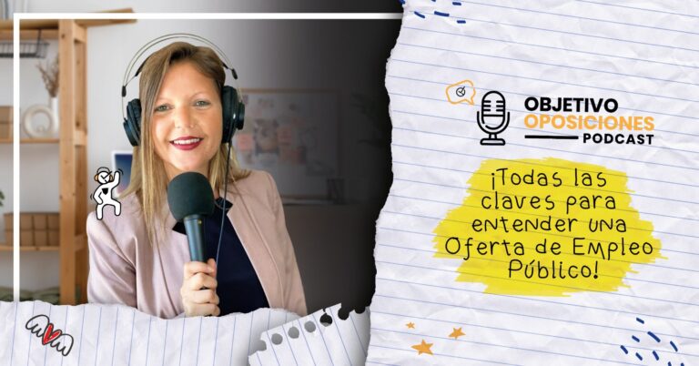 Imagen de la presentadora del podcast Objetivo Oposiciones, de OpositaTest, para acompañar un episodio en el que se explica cómo funciona la Función Pública.