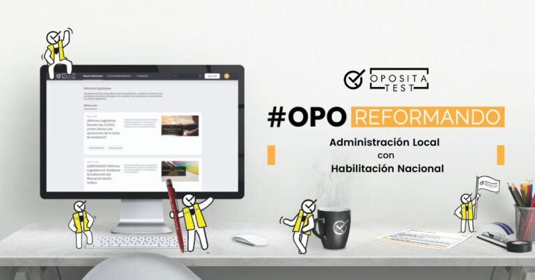 Imagen decorativa de #OpoReformando con el texto que indica que se refiere a las reformas legislativas que afectan a los procesos selectivos de Administraciones Locales con Habilitación Local