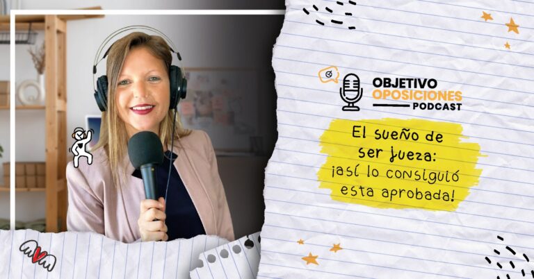 Imagen de la presentadora del podcast Objetivo Oposiciones, de OpositaTest, para acompañar un episodio en el que se entrevista a una aprobada de Judicatura.
