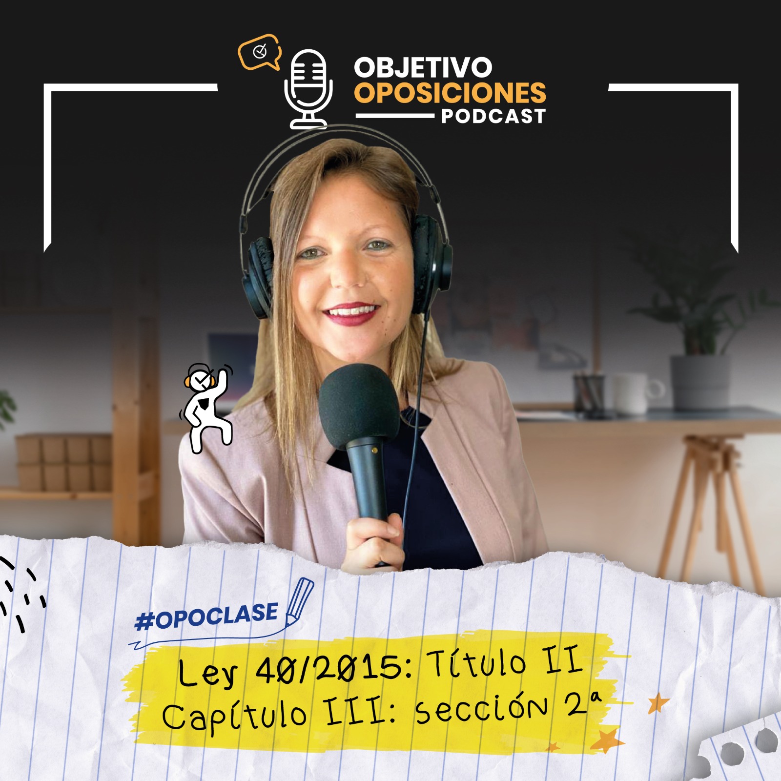 [PODCAST] #Opoclase Ley 40/2015: Título II Capítulo III: sección 2ª #145