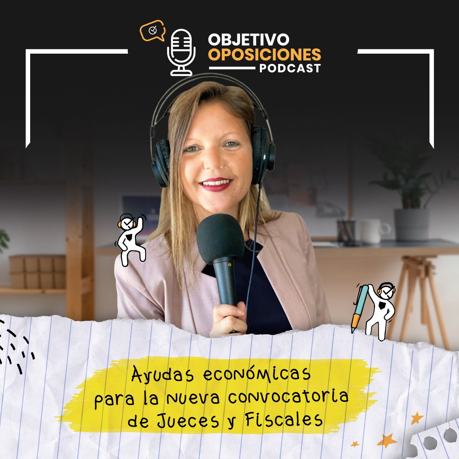 [PODCAST] Ayudas económicas para la nueva convocatoria de Jueces y Fiscales #142