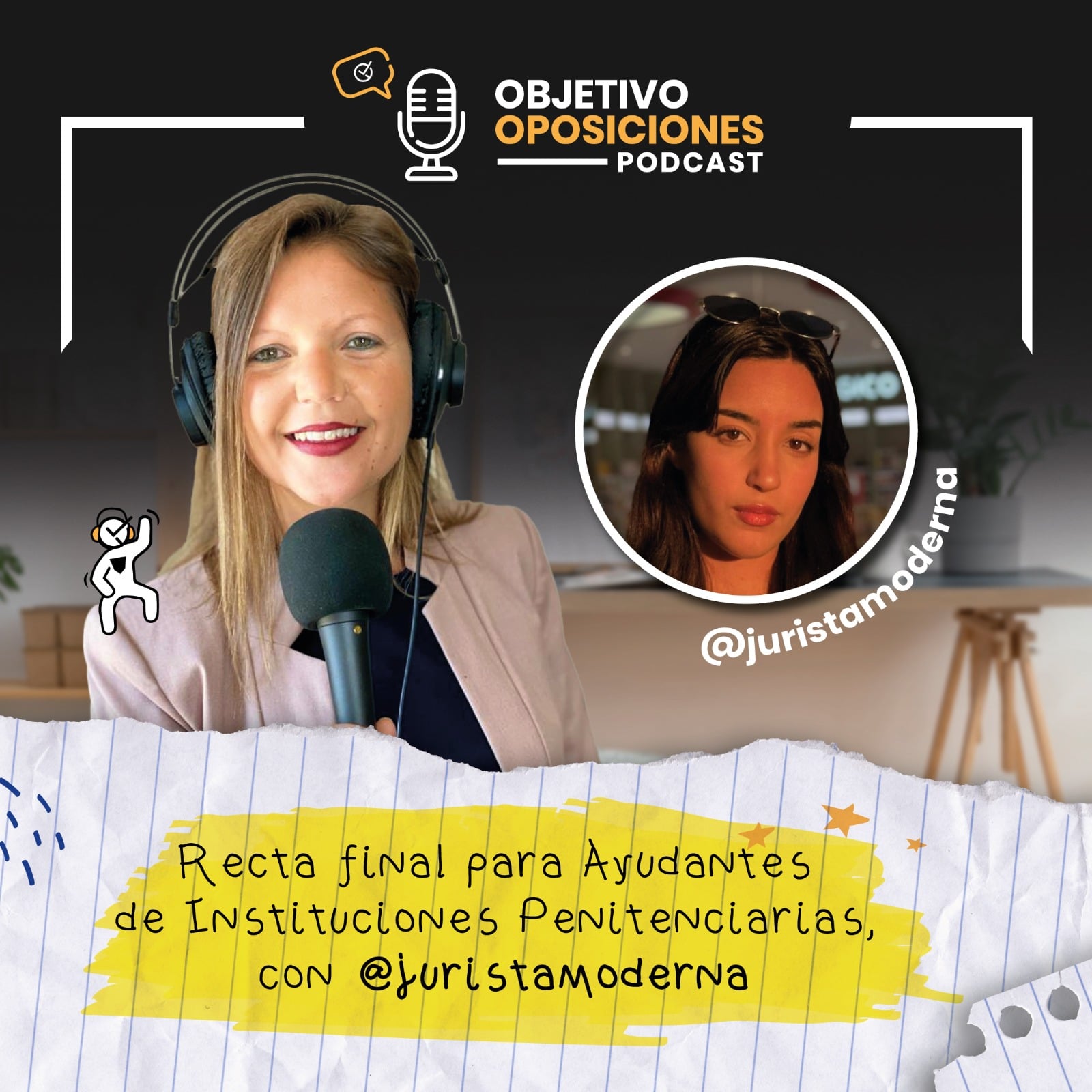 [PODCAST] Recta final para Ayudantes de Instituciones Penitenciarias, con @juristamoderna #147