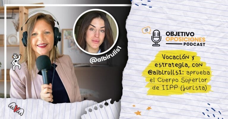 Imagen de la presentadora del podcast Objetivo Oposiciones, de OpositaTest, para acompañar un episodio en el que se entrevista a Alba (@albirulis1 en TikTok), opositora de Juristas de Instituciones Penitenciarias.