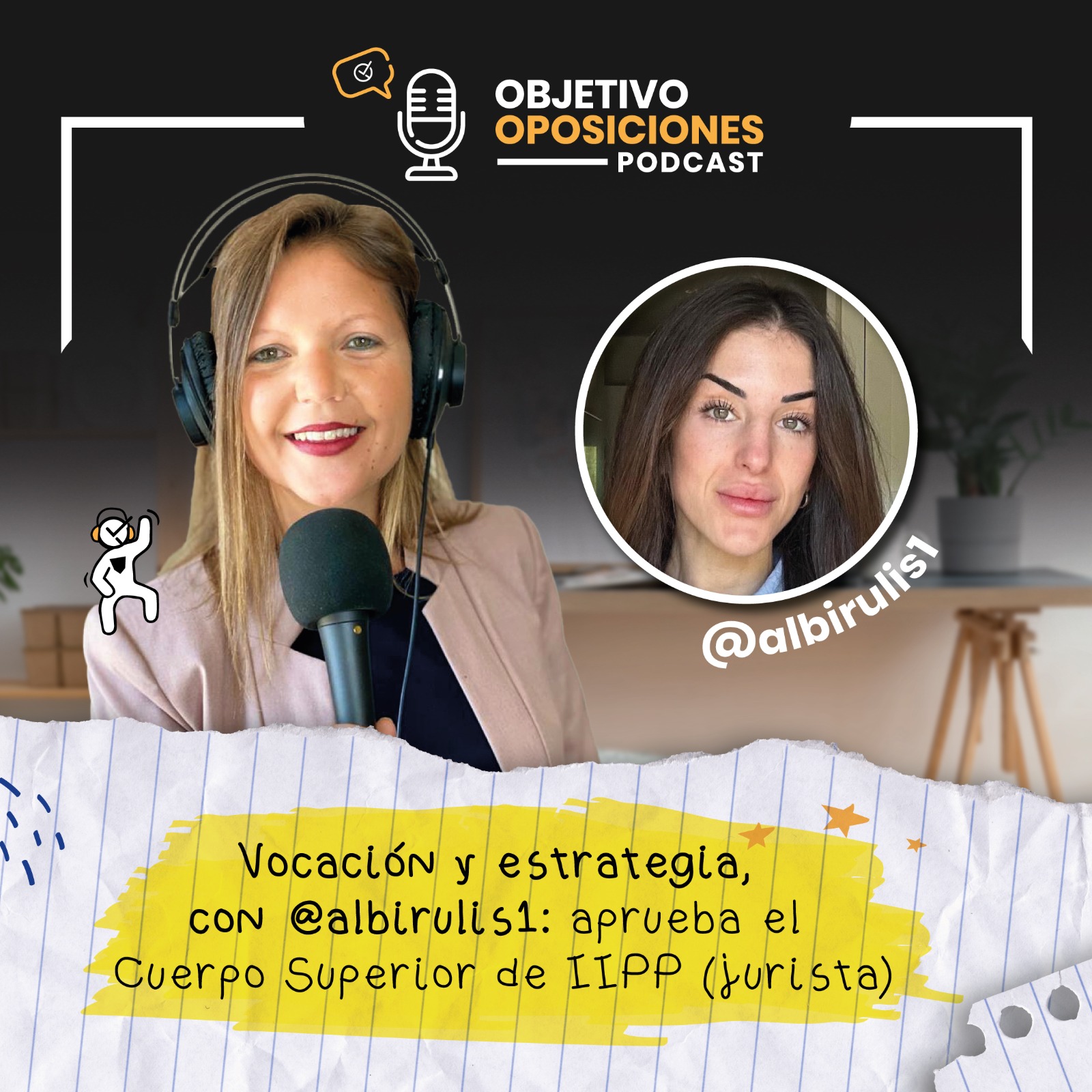 [PODCAST] Vocación y estrategia, con @albirulis1: aprueba el Cuerpo Superior de IIPP (Juristas) #146