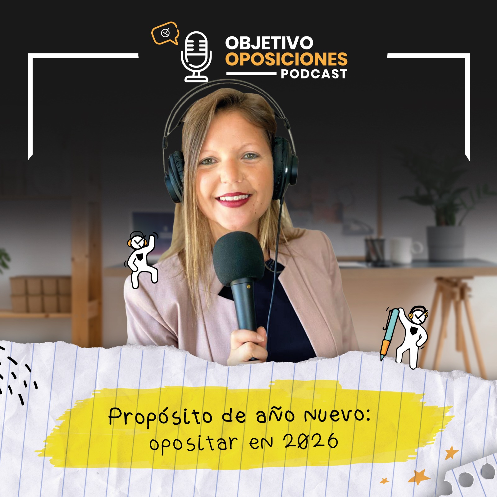 [PODCAST] Propósito de año nuevo: opositar en 2026 #150