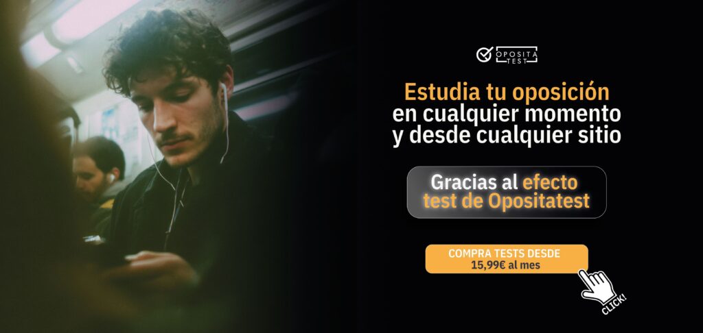 Imagen de un chico en el transporte público acompañado del texto "estudia tu oposición en cualquier momento y desde cualquier sitio gracias al efecto test de OpositaTest. Compra tests desde 15,99€ al mes".