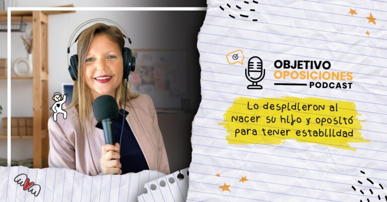Imagen de la presentadora del podcast Objetivo Oposiciones, de OpositaTest, para acompañar una entrevista a un funcionario que dejó la empresa privada para tener una buena conciliación familiar.